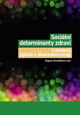 Sociální determinanty zdraví - IV. díl