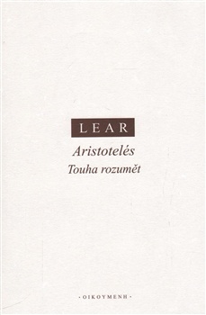 Lear - Aristotelés. Touha rozumět