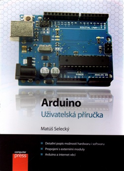 Arduino. Uživatelská příručka