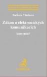Zákon o elektronických komunikacích. Komentář