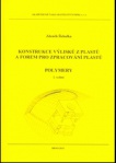 Konstrukce výlisků z plastů a forem pro zpracování plastů - Polymery, 2. vydání