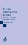 Civilné mimosporové konanie. Konania v niektorých statusových veciach