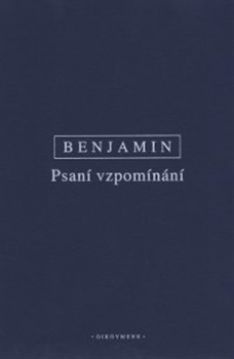 Benjamin - Psaní vzpomínání