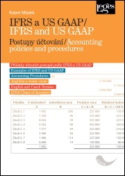 IFRS a US GAAP / IFRS and US GAAP - Postupy účtování / Accounting policies and procedures