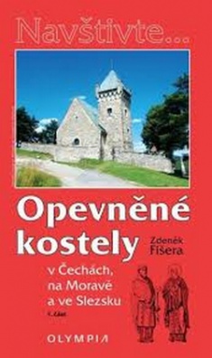 Opevněné kostely v Čechách, na Moravě a ve Slezsku, 1. část