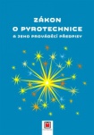 Zákon o pyrotechnice a jeho prováděcí předpisy