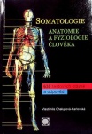 Somatologie - Anatomie a fyziologie člověka