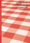 Lidský život a každodennost v literatuře