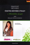 Praktický průvodce českými účetními výkazy v německém jazyce