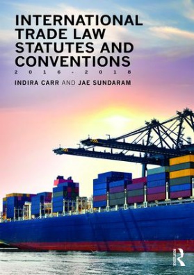 International Trade Law Statutes and Conventions 2016-2018