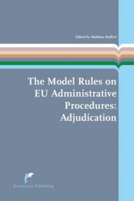 Model Rules on EU Administrative Procedures: Adjucation