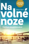 Na volné noze - Podnikejte jako profesionálové