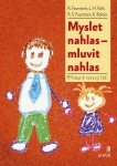 Myslet nahlas - mluvit nahlas: Přístup k rozvoji řeči