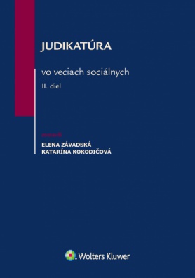 Judikatúra vo veciach sociálnych - II. diel