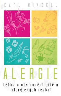 Alergie. Léčba a odstranění příčin alergických reakcí