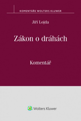 Zákon o dráhách (č. 266/1994 Sb.). Komentář