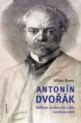 Antonín Dvořák a lidé kolem