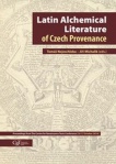 Latin Alchemical Literature of Czech Provenance