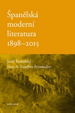 Španělská moderní literatura 1898-2015, 2. vydání