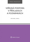 Veřejná podpora v příkladech a poznámkách