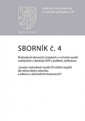 Sborník č. 4 - Rozhodnutí okresních, krajských a vrchních soudů uveřejněná v databázi ASPI