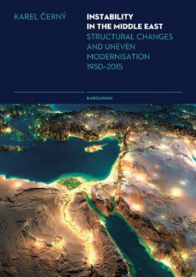 Instability in the Middle East: Structural Changes and Uneven Modernisation 1950–2015