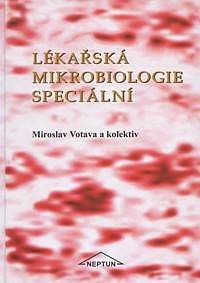 Lékařská mikrobiologie speciální