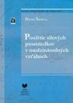 Použitie silových prostriedkov v medzinárodných vzťahoch