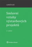 Smluvní vztahy výstavbových projektů - 2. vydání