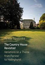 The Country House Revisited: Variations on a Theme from Forster to Hollinghurst