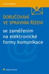 Doručování ve správním řízení se zaměřením na elektronické formy komunikace