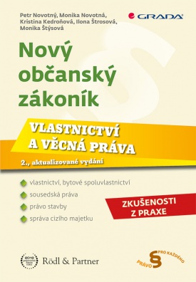 Nový občanský zákoník - Vlastnictví a věcná práva, 2. aktualizované vydání