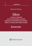 Zákon o ochrane súkromia pred neoprávneným použitím informačno-technických prostriedkov - komentár