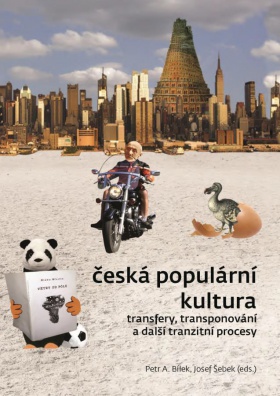 Česká populární kultura - Transfery, transponování a další tranzitní procesy