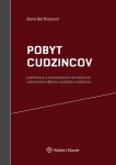 Pobyt cudzincov - judikatúra