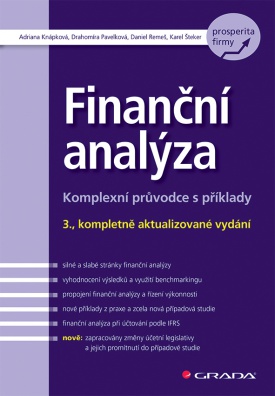 Finanční analýza - Komplexní průvodce s příklady - 3., kompletně aktualizované vydání