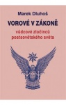Vorové v zákoně - vůdcové zločinců postsovětského světa