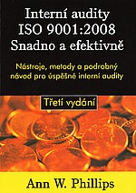 Interní audity ISO 9001:2008 Snadno a efektivně - 3. vydání
