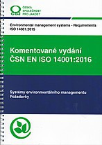 Komentované vydání ČSN EN ISO 14001:2016 - Systémy environmentálního managementu