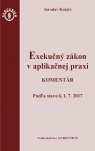 Exekučný zákon v aplikačnej praxi