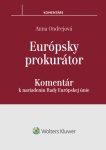 Európsky prokurátor - komentár k nariadeniu Rady EÚ