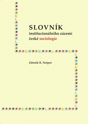 Slovník institucionálního zázemí české sociologie