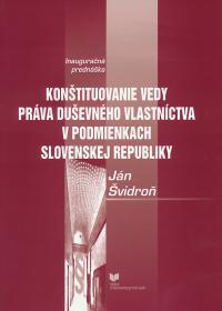 Konštituovanie vedy práva duševného vlastníctva v podmienkach Slovenskej republiky