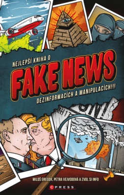 Nejlepší kniha o fake news dezinformacích a manipulacích!!!