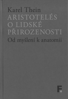 Aristotelés o lidské přirozenosti: Od myšlení k anatomii