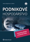 Podnikové hospodárstvo. Praktické príklady a kontrolné testy