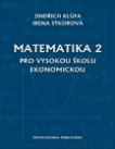 Matematika 2 - pro Vysokou školu ekonomickou