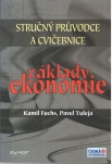 Základy ekonomie - Stručný průvodce a cvičebnice