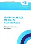 Úvod do praxe mediální komunikace