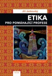 Etika pro pomáhající profese - 2. vydání